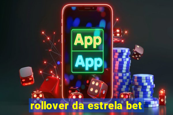 rollover da estrela bet